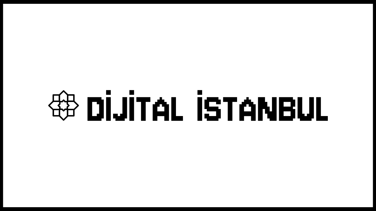 Cultural assets project of Istanbul Governorship and Ziraat Katılım: Digital Istanbul